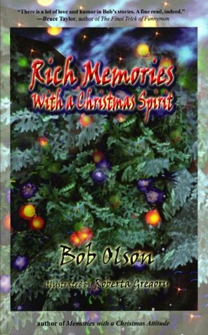 Rich Memories With a Christmas Spirit by Roberta Gregory, Bob Olson