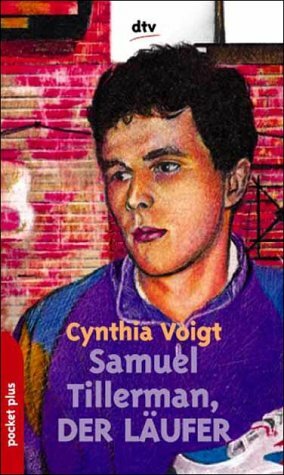 Samuel Tillerman, der Läufer by Cynthia Voigt