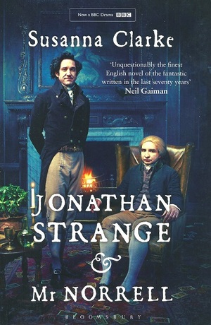 Jonathan Strange & Mr Norrell by Susanna Clarke