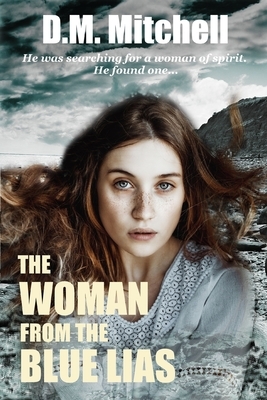 The Woman from the Blue Lias by D. M. Mitchell