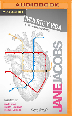 Muerte Y Vida de Las Grandes Ciudades (Narración En Castellano) by Jane Jacobs