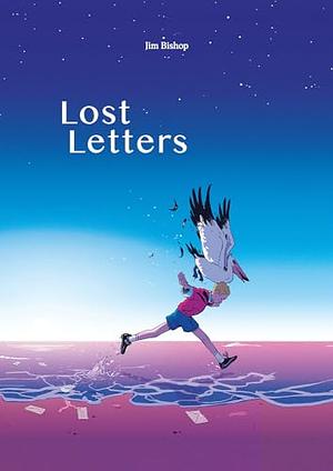 Lost Letters by Julien Bicheux (Jim Bishop)