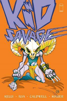 Kid Savage, Volume 1 by Joe Kelly, ILYA