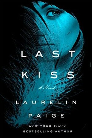 Last Kiss by Laurelin Paige