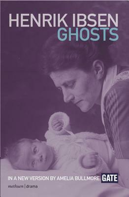 Ghosts by Henrik Ibsen