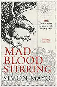 Mad Blood Stirring by Simon Mayo