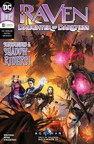 Raven: Daughter of Darkness (2018-) #10 by Marv Wolfman