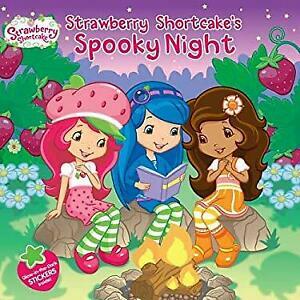 Strawberry Shortcake's Spooky Night by M.J. Illustrations, Lana Jacobs