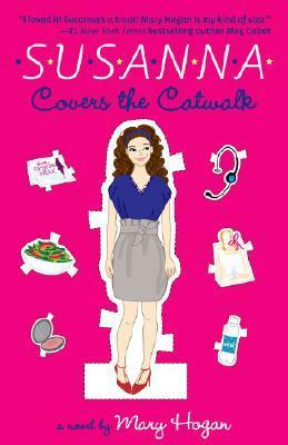 Susanna Covers the Catwalk by Mary Hogan