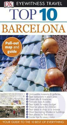 Top 10 Barcelona by Annelise Sorensen, Mary-Ann Gallagher, Ryan Chandler