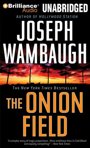 The Onion Field by Joseph Wambaugh