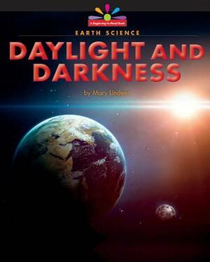 Daylight and Darkness by Mary Lindeen