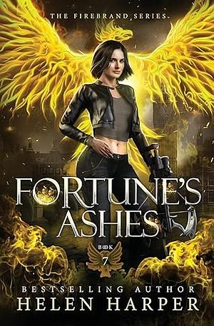 Fortune's Ashes by Helen Harper