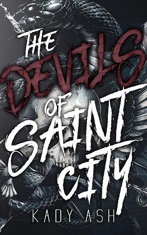 The Devils of Saint City by Kady Ash