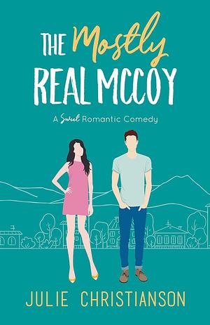 The Mostly Real McCoy by Julie Christianson