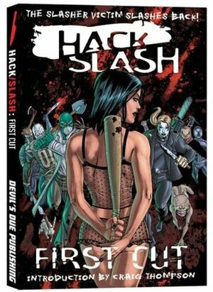 Hack/Slash Vol. 1: First Cut by Tim Seeley, Federica Manfredi, Stefano Caselli