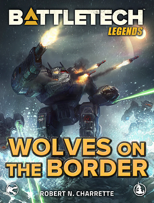 Wolves on the Border by Robert N. Charrette