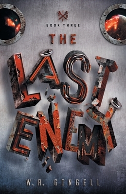 The Last Enemy by W.R. Gingell