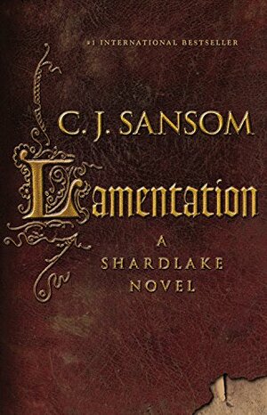 Shardlake: Lamentation: BBC Radio 4 Full Cast Dramatisation by C.J. Sansom