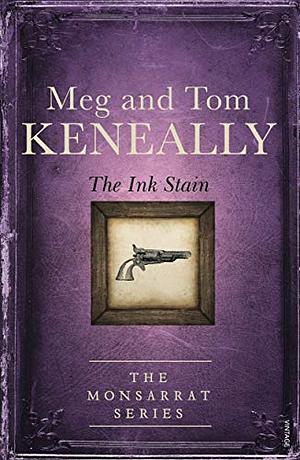 The Ink Stain by Meg Keneally, Tom Keneally