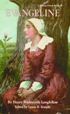 Evangeline by Henry Wadsworth Longfellow