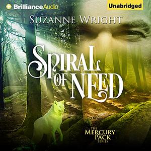 Spiral of Need by Suzanne Wright