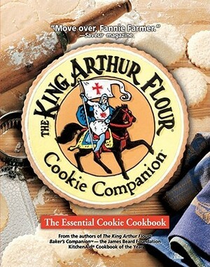 The King Arthur Flour Cookie Companion: The Essential Cookie Cookbook by King Arthur Flour