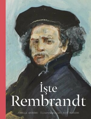 İşte Rembrandt by Jorella Andrews