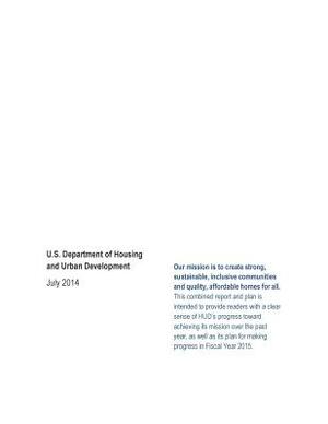 FY 2013 Annual Performance Report FY 2015 Annual Performance Plan: U.S. Department of Housing and Urban Development (Color) by U. S. Department of Housing and Urban De