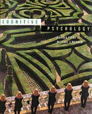 Cognitive Psychology by David G. Payne, Michael J. Wenger