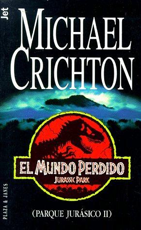 El Mundo Perdido by Michael Crichton