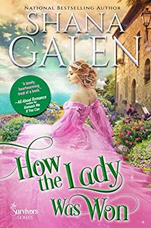 How the Lady Was Won by Shana Galen