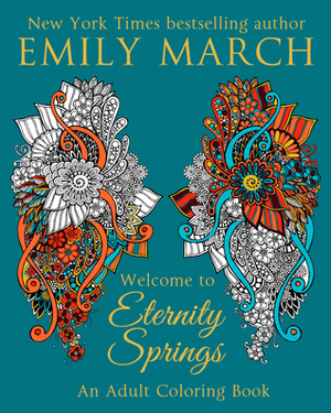 Welcome to Eternity Springs, An Adult Coloring Book by Emily March