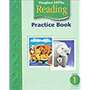 Houghton Mifflin Reading: Practice Book, Volume 1 Grade 1 by 