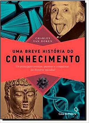 Uma Breve História do Conhecimento by Charles Van Doren