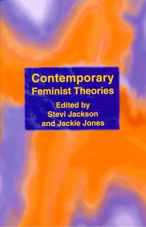 Contemporary Feminist Theories by Stevi Jackson