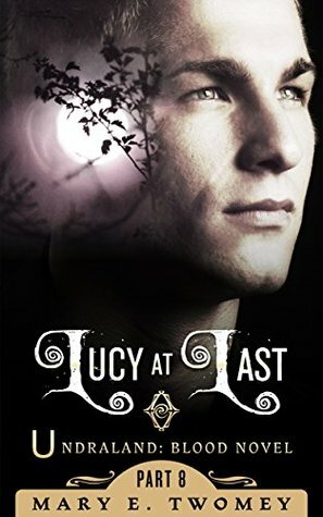 Lucy at Last by Mary E. Twomey