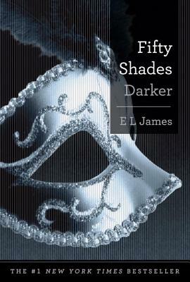 Fifty Shades Darker by E.L. James