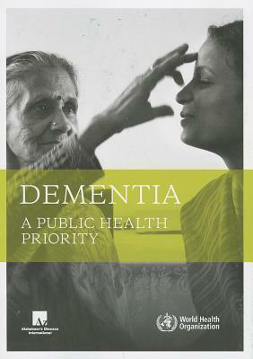 Dementia: A Public Health Priority by World Health Organization