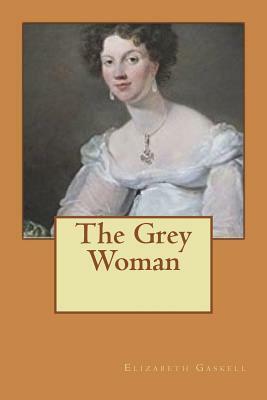 The Grey Woman by 