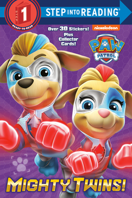 Mighty Twins! (Paw Patrol) by Tex Huntley