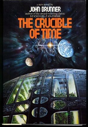 The Crucible of Time by John Brunner