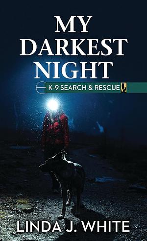 My Darkest Night by Linda J. White