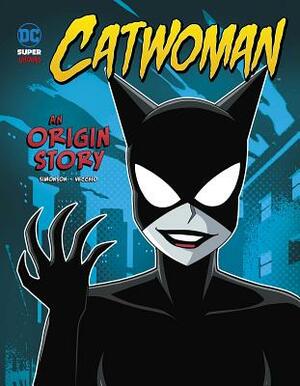 Catwoman: An Origin Story by Louise Simonson