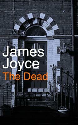 The Dead by James Joyce