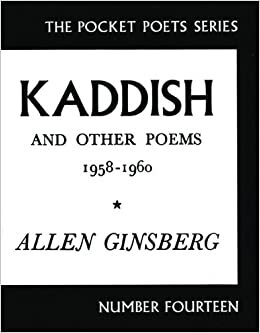 Kaddish and Other Poems by Allen Ginsberg