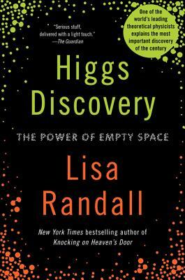 Higgs Discovery: The Power of Empty Space by Lisa Randall