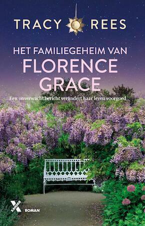 Het familiegeheim van Florence Grace by Tracy Rees
