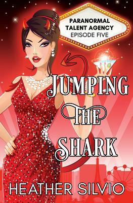 Jumping the Shark by Heather Silvio