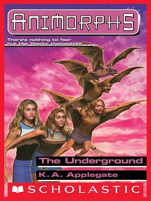 The Underground by K.A. Applegate